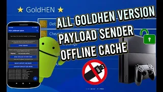 Jailbreak PS4 Using Android | Goldhen 2.3 + Previous versions | Offline Cache