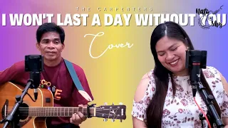 I won't last a day without you - The Carpenters (Nato and Shy Cover)