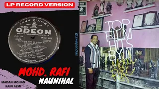 Tumhari Zulf Ke Saye Mein | Mohd Rafi | NAUNIHAL (1967) | Madan Mohan | Kaifi Azmi | Vinyl LP Record