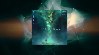 Little Way -  Tsmanapick (Future Rave)