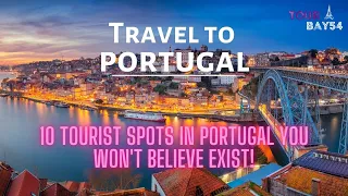 10 Tourist Spots In Portugal You WON'T Believe Exist!