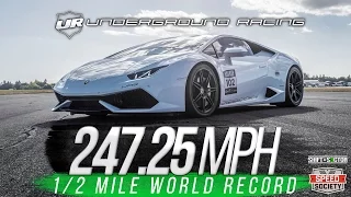 Underground Racing 247.25 MPH 1/2 Mile World Record