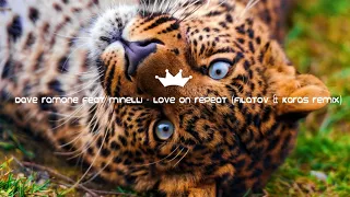 Dave Ramone feat Minelli – Love On Repeat Filatov & Karas Remix 2018