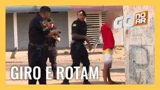 GIRO E ROTAM: OPERAÇÃO COMBATE CRIMINALIDADE EM GOIÂNIA