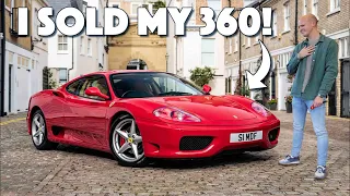 I Sold My Ferrari 360! What's Next?