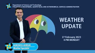 Public Weather Forecast issued at 4:00 PM | February 27, 2023