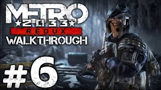 Прохождение METRO 2033: Redux - Часть #6 - ЛИНИЯ ФРОНТА / ПАВЕЛ И УЛЬМАН