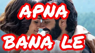 Apna Bana le song Arijit Singh voice Bhediya movie #video // mr.smasif //