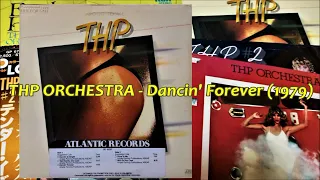 THP ORCHESTRA - Dancin' Forever (1979) Disco