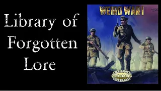 Weird War 1 Lore | Weird War One RPG | Library of Forgotten Lore