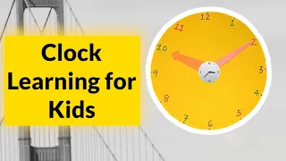 How to Learn Time in Clock | Clock Learning Exercise for Kids | Analog Clock Time Learning