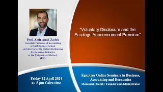 Professor. Amir Amel-Zadeh “Voluntary Disclosure and the Earnings Announcement Premium”