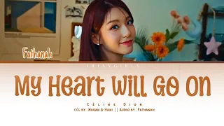 【Cover】Céline Dion -  MY HEART WILL GO ON by Fathanah TrisyG