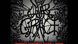 Our Grace Journey Between Flesh And Mind (Full Demo 1993)