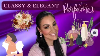 Perfumes that exude class and sophistication!  | Elegant Perfumes  #newvideo #perfumecollection