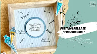 Freitagsrelease bei Creative Depot „Einschulung“ | Klötzchenrahmen | Burgerbox