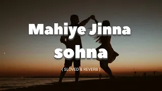 Mahiya Jinna sohna l Sloved & Reverb l Cover by musical mist