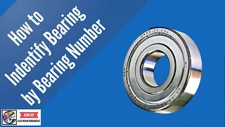 How to Identify Bearings by Bearing Numbers - Calculation and Nomenclature
