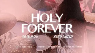 Drum Cam - Santo por Siempre | Holy Forever Bethel Music | Agustin Da Costa