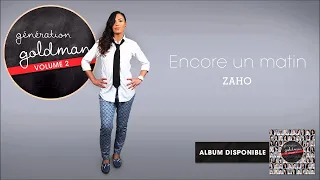 Génération Goldman Vol. 2 - Zaho - Encore un matin [OFFICIEL]