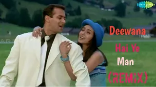 Deewana Hai Ye Man (Remix) | Sonu Nigam & Alka Yagnik Song | Salman Khan | Rani Mukerji | Remix | HD