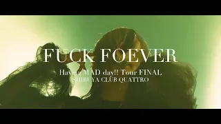 MAD JAMIE - FUCK FOREVER【OFFICIAL LIVE VIDEO】