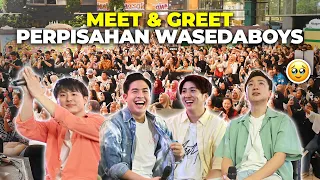 Good Bye, Waseda Boys - Meet & Greet WANDERLAND - Presented by Casablanca Fragrance