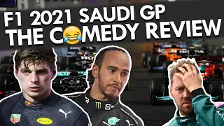 F1 2021 Saudi Arabian GP: The Comedy Review