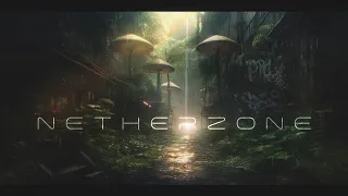 Netherzone: Ethereal Cyberpunk Music For Focus And Relaxation [Mysterious & Atmospheric]