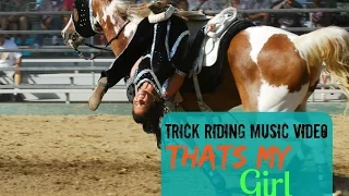 Trick riding music video ~ That's my girl