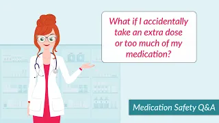 What to Do If You Accidentally Take an Extra Dose of Medication