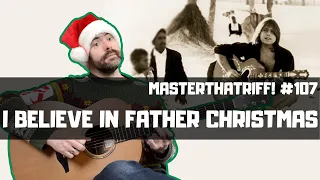 I Believe in Father Christmas by Greg Lake - Riff Guitar Lesson (w/TAB) - MasterThatRiff! 107