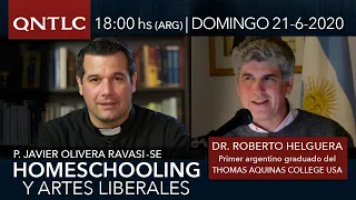 Entrevista a Roberto Helguera: homeschooling y artes liberales. P. Javier Olivera Ravasi, SE