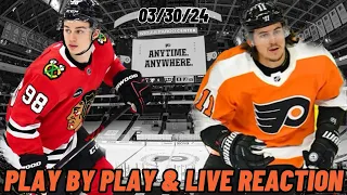 Chicago Blackhawks vs Philadelphia Flyers Live Reaction | NHL LIVE | 3/30/2024 | Panthers vs Flyers