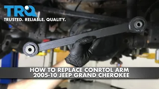 How to Replace Control Arm 2005-10 Jeep Grand Cherokee