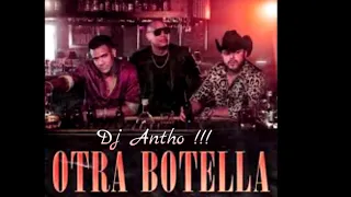 Gente De Zona Feat Gerardo Ortiz  - Otra Botella [ Dj Antho !!! ]