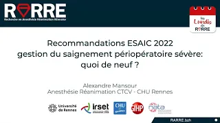 Lundi RARRE#14 Gestion du saignement périopératoire sévère