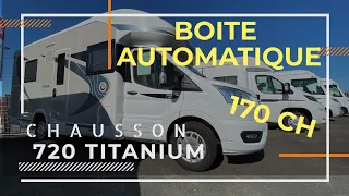 Camping Car : Boite Automatique Chausson 720 Titanium 2020