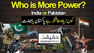 Who is More Powerful and Going to Win the Battle ? India or Pakistan
