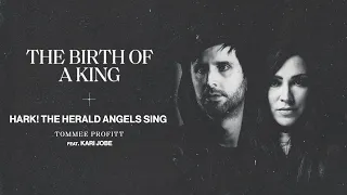 Hark! The Herald Angels Sing (feat. Kari Jobe) - Tommee Profitt