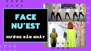 [Hướng dẫn nhảy] FACE - NU’EST Dance Tutorial | Pháp Sư Trung Hoa | Link khớp nhạc cùng hướng 👇