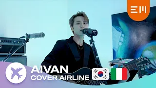 [AIVAN COVER AIRLINE] Zitti E Buoni | Måneskin cover