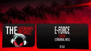 E-Force - Seven (Original Mix) [FULL HQ + HD]