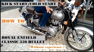 kick/cold start Royal Enfield classic 350 bullet, without experience | Hobbies & WE