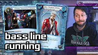 Bass Line Running - Android: Netrunner // LIVE