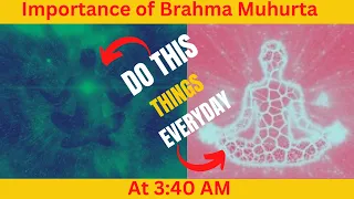 Importance of Brahma Muhurta | Phenomenal Happens at 3:40 AM| Sadhguru