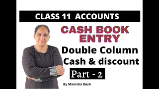 Cash Book ~ Introduction (Double / Two Column Cash Book with Bank) Part 2