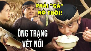 Phim Lẻ Cổ Tích Việt Nam ÔNG TRẠNG VÉT NỒI | Cổ Tích Hài Hước | Cổ Tích Việt Nam Mới Hay Nhất 2022