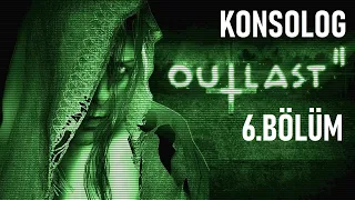 OUTLAST 2   KORKUDAN TİTREMEK OYNANIŞ GAMEPLAY 6.BÖLÜM