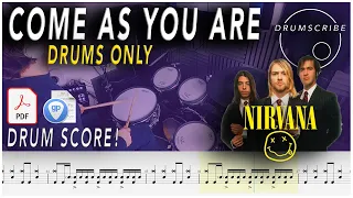 Come As You Are (DRUMS ONLY) - Nirvana | Drum SCORE Sheet Music Play-Along | DRUMSCRIBE